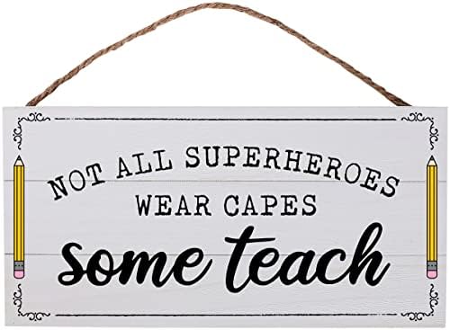 Učitelj Drveni znak Nisu svi superheroji nose ogrtače neke učenje 13,75 x 7 rustikalnog drvenog