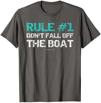 Smiješne košulje za krstarenje-pravilo 1 Ne padajte s košulje broda